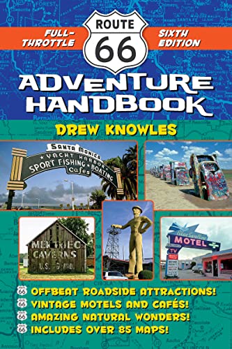 Route 66 Adventure Handbook: Full-Throttle Sixth Edition von Santa Monica Press