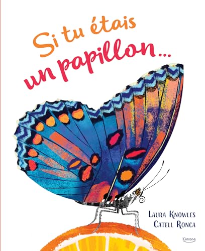 Si tu étais un papillon von KIMANE