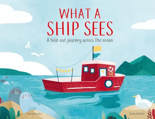 What a Ship Sees: A Fold-out Journey Across the Ocean: 1