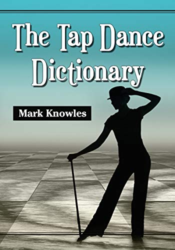 The Tap Dance Dictionary von McFarland