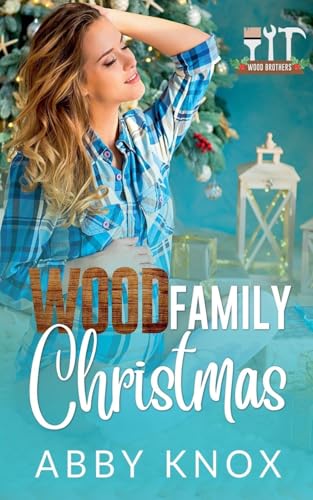 Wood Family Christmas von Author Abby Knox, LLC