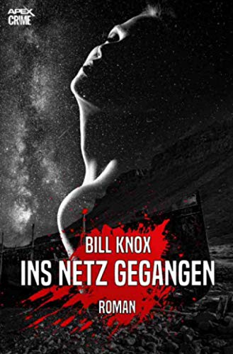 INS NETZ GEGANGEN: Der Krimi-Klassiker aus Schottland! von epubli