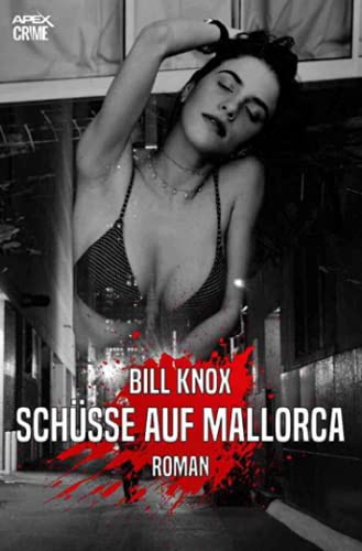 SCHÜSSE AUF MALLORCA: Der Krimi-Klassiker aus Schottland!