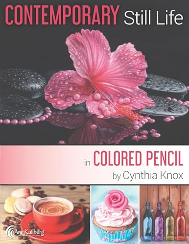 Contemporary Still Life in Colored Pencil von Independently published