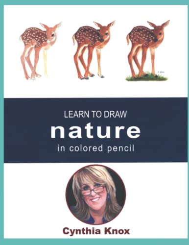 Learn to Draw: Nature in Colored Pencil von Independently published