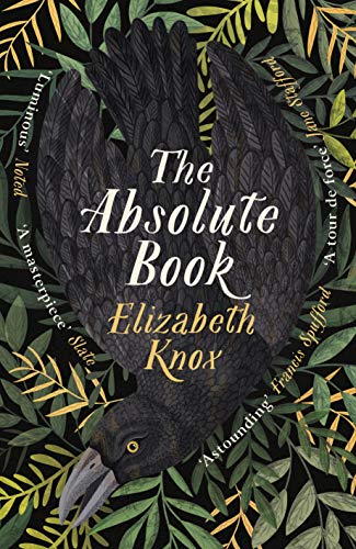The Absolute Book: 'An INSTANT CLASSIC, to rank [with] masterpieces of fantasy such as HIS DARK MATERIALS or JONATHAN STRANGE AND MR NORRELL’ GUARDIAN