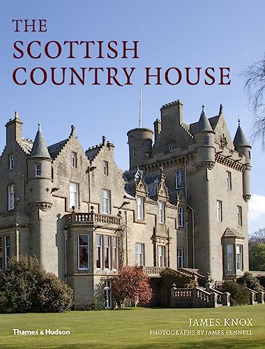 The Scottish Country House von Thames & Hudson