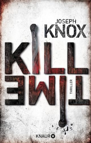 Kill Time: Thriller von Knaur Taschenbuch