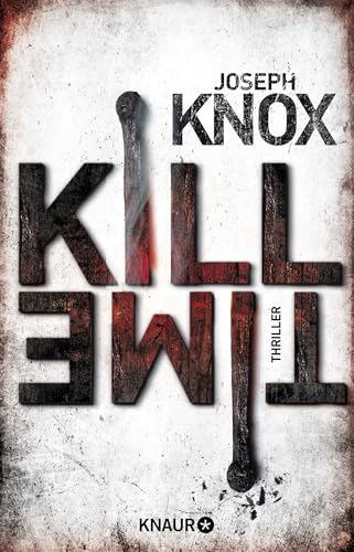 Kill Time: Thriller von Knaur Taschenbuch