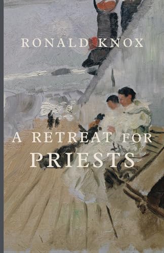 A Retreat for Priests A Retreat for Priests von Cluny