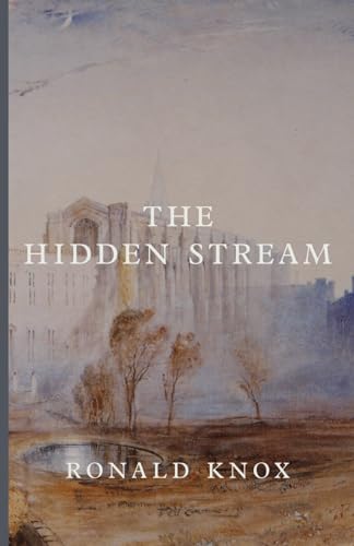 The Hidden Stream von Cluny