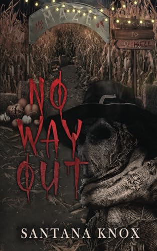 No Way Out: A Horrific Romance Halloween Novella von Independently published