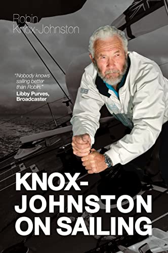 Knox-Johnston On Sailing von John Wiley & Sons Inc