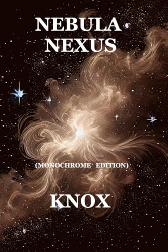 NEBULA NEXUS MONOCHROME EDITION von Notion Press