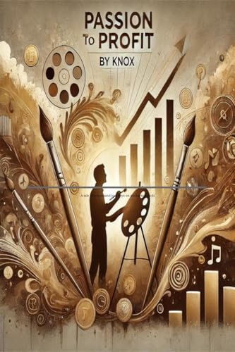 Passion To Profit von Notion Press