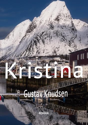 Kristina (Die frühen 1980er Jahre - prägend und einprägend) von BoD – Books on Demand