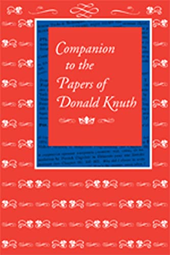 Companion to the Papers of Donald Knuth (CSLI Lecture Notes, Band 202)
