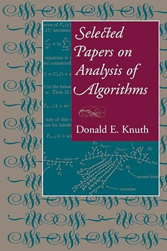 Selected Papers on Analysis of Algorithms: Volume 102 (Csli Lecture Notes, Band 102) von Brand: Center for the Study of Language and Inf