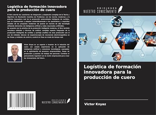 Logística de formación innovadora para la producción de cuero von Ediciones Nuestro Conocimiento