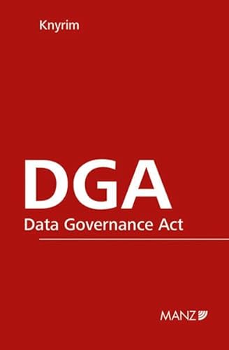 DGA - Data Governance Act (Sonderausgabe) von MANZ Verlag Wien