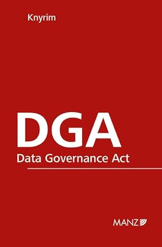 DGA - Data Governance Act (Sonderausgabe) von MANZ Verlag Wien