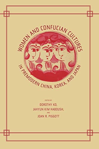 Women and Confucian Cultures von University of California Press