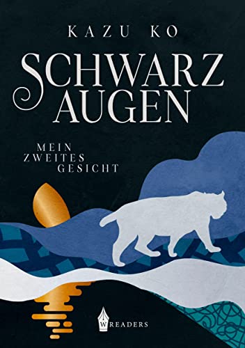 Schwarzaugen: Mein zweites Gesicht Schwarzaugen: Mein zweites Gesicht von Wreaders Verlag