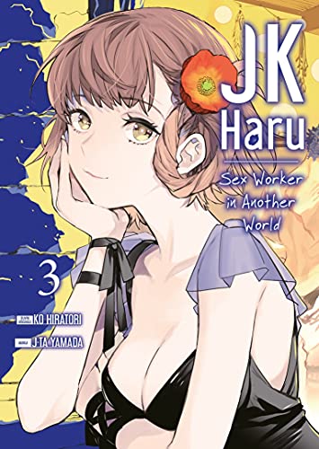 JK Haru: Sex Worker in Another World - Tome 3 von MEIAN