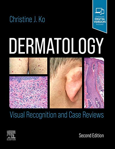 Dermatology: Visual Recognition and Case Reviews von Elsevier