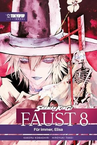 Shaman King - Faust 8 - Für Immer, Elisa - Light Novel von TOKYOPOP