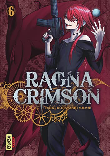 Ragna Crimson - Tome 6 von KANA