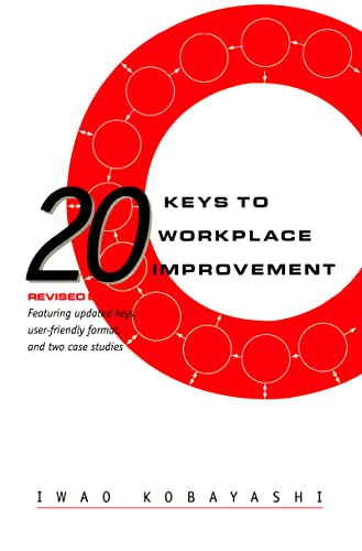 20 Keys to Workplace Improvement (Manufacturing & Production)