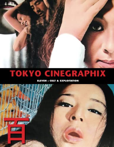 TOKYO CINEGRAPHIX 11: Cult & Exploitation Movies (The Art of Cinema, Band 25) von Independently published