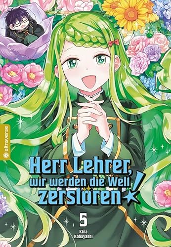 Herr Lehrer, wir werden die Welt zerstören! 05 von Altraverse GmbH