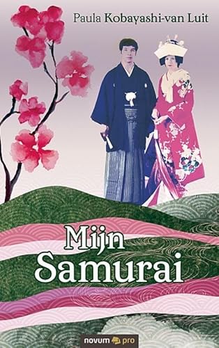 Mijn Samurai Mijn Samurai von Novum Publishing