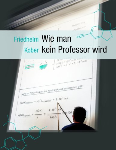 Wie man kein Professor wird von Books on Demand