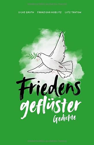 Friedensgeflüster. Gedichte von epubli