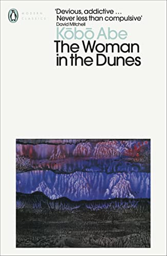 The Woman in the Dunes: Kobo Abe (Penguin Modern Classics)
