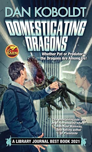 Domesticating Dragons (Volume 1) (Build-A-Dragon Sequence)