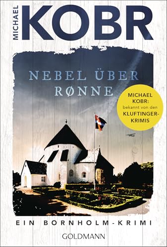 Nebel über Rønne: Ein Bornholm-Krimi (Lennart Ipsen, Band 2) von Goldmann Verlag
