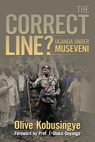 The Correct Line?: Uganda under Museveni