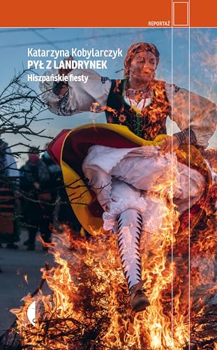Pył z landrynek: Hiszpańskie fiesty