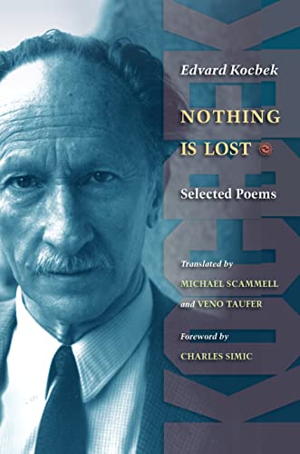 Nothing is Lost: Selected Poems (Lockert Library of Poetry in Translation) von Princeton University Press