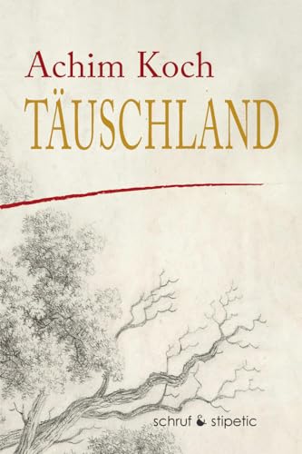 Täuschland von Schruf & Stipetic