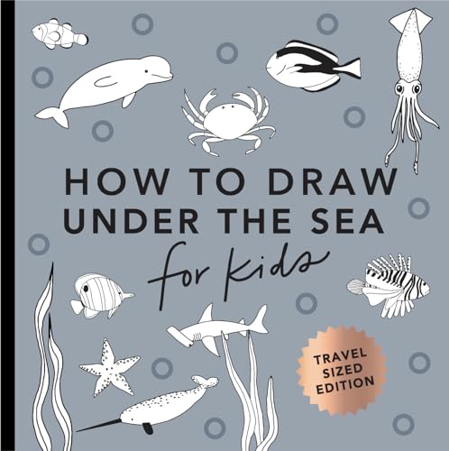 Under the Sea: How to Draw Books for Kids with Dolphins, Mermaids, and Ocean Animals (Mini) (Stocking Stuffers, Band 3)