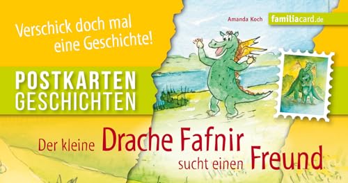 Der kleine Drache Fafnir sucht einen Freund: Postkartengeschichte