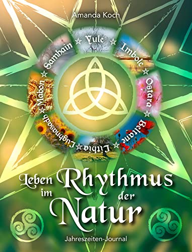 Leben im Rhythmus der Natur: Jahreszeiten-Journal Leben im Rhythmus der Natur: Jahreszeiten-Journal von familia Verlag