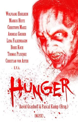 HUNGER: Die Zombie-Horror-Anthologie