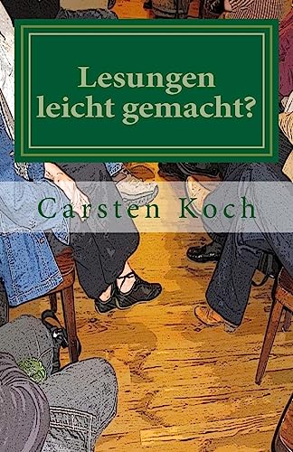 Lesungen leicht gemacht?: Praxistipps für Autorinnen und Autoren