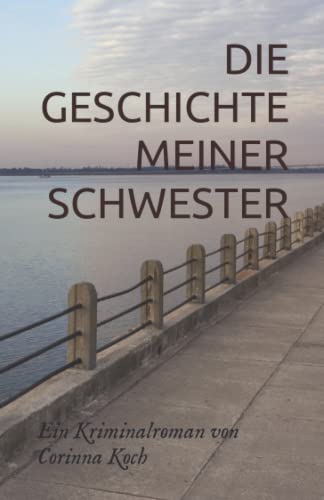 Die Geschichte meiner Schwester von MVB GmbH ISBN-Agentur